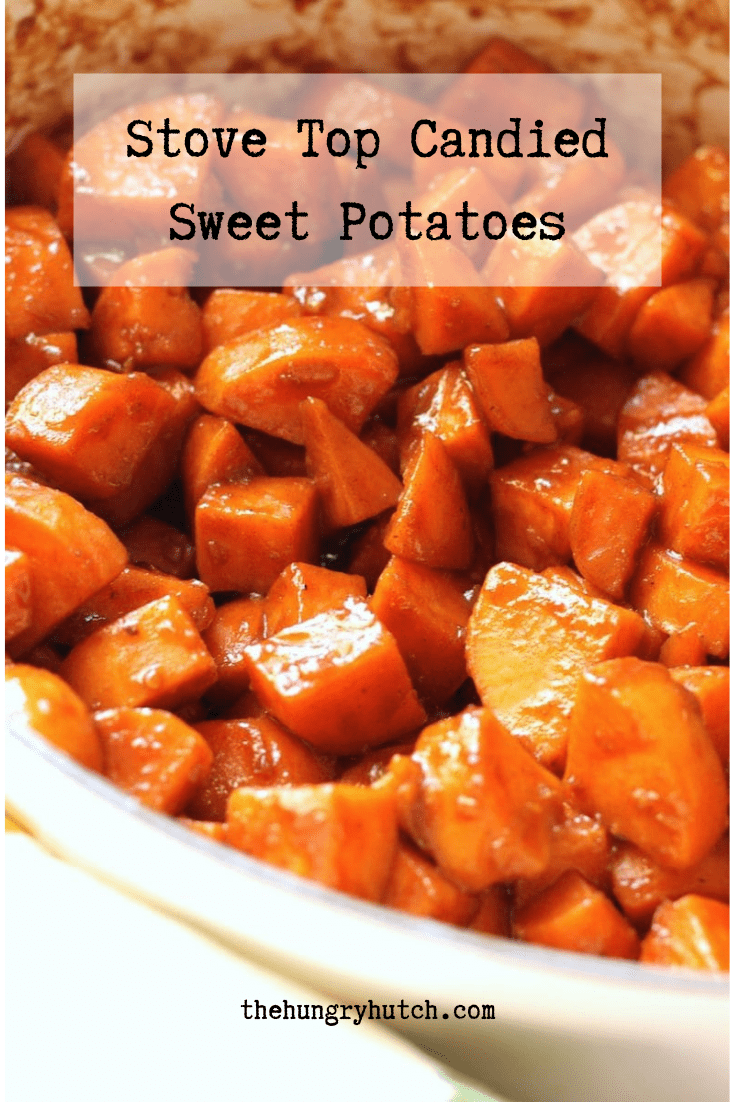 Stove Top Candied Sweet Potatoes Recipe | The Hungry Hutch